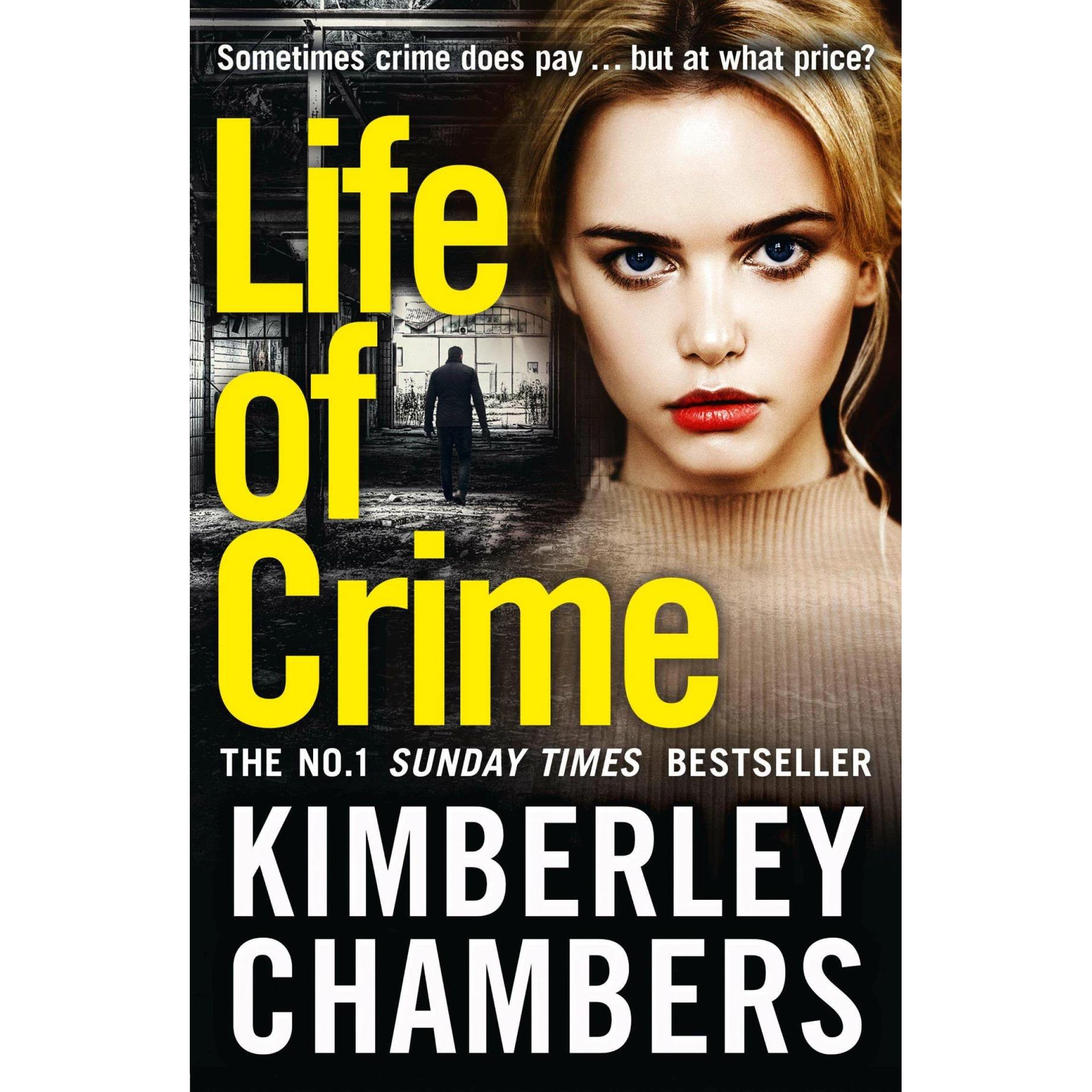 Chambers:Life Of Crime, Belletristik von Kimberley Chambers