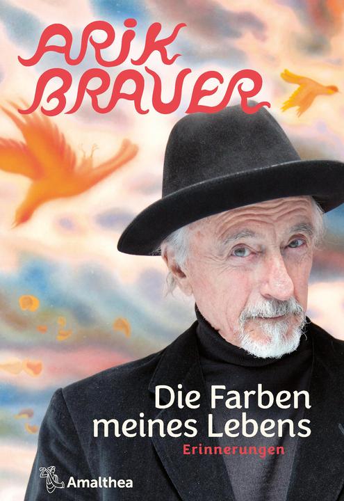 Produktbild Die Farben meines Lebens (Deutsch, Arik Brauer, 2021)