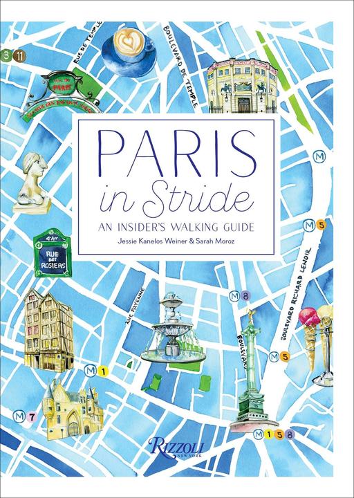 Produktbild Paris in Stride (Englisch, Jessie Kanelos Weiner, Sarah Moroz, 2018)