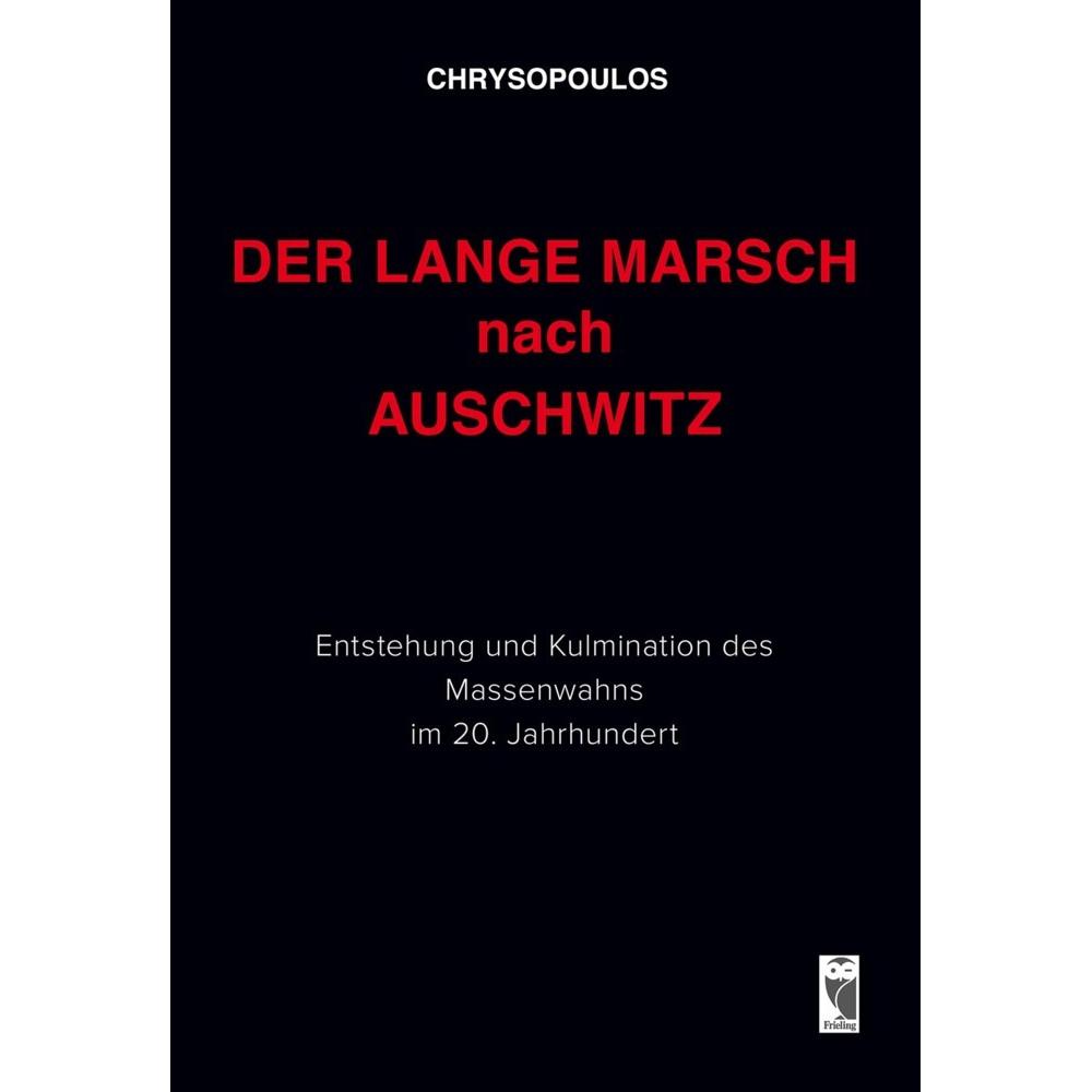 CHRYSOPOULOS:Der lange Marsch nach Ausc, Sachbücher von CHRYSOPOULOS