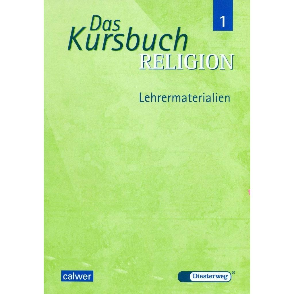 Das Kursbuch Religion 1, Schulbücher von Dieter Petri, Heinz Schmidt, Jörg Thierfelder, Hartmut Rupp, Gerhard Kraft