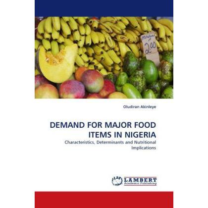 Demand For Major Food Items In Nigeria, Fachbücher