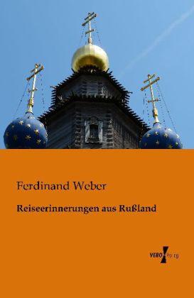 Produktbild Reiseerinnerungen aus Russland (Deutsch, Ferdinand Weber, 2013)