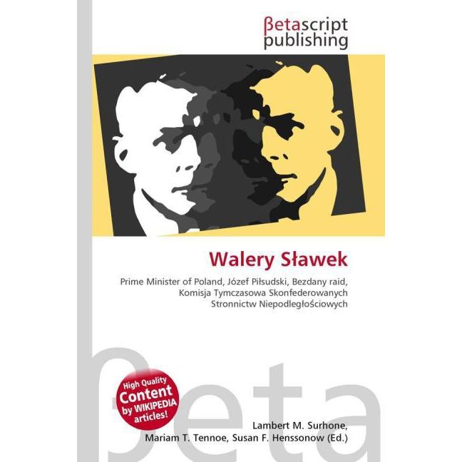 Walery S awek, Fachbücher von Lambert M. Surhone, Mariam T. Tennoe, Susan F. Henssonow