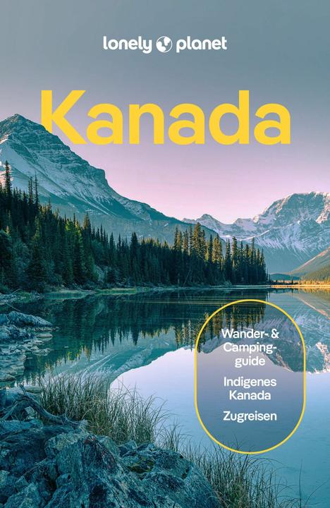 Immagine prodotto Reiseführer Kanada (Tedesco, Mandy Sinclair, Debbie Olsen, Jennifer Bain, John Lee, Joel Balsam, Carolyn Heller, Cathy Donaldson, David Gibb, Darcy Rhyno, Brendan Sainsbury, Bianca Bujan, Shel Zolkewich, Jonny Bierman, 2024)