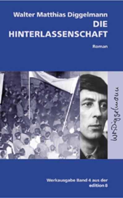Produktbild Die Hinterlassenschaft (Deutsch, Walter M. Diggelmann, 2003)