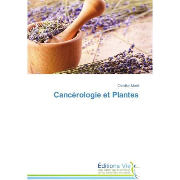 Cancérologie et Plantes, Ratgeber