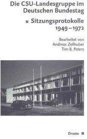 Produktbild Die CSU-Landesgruppe im Deutschen Bundestag (Deutsch, 2011)