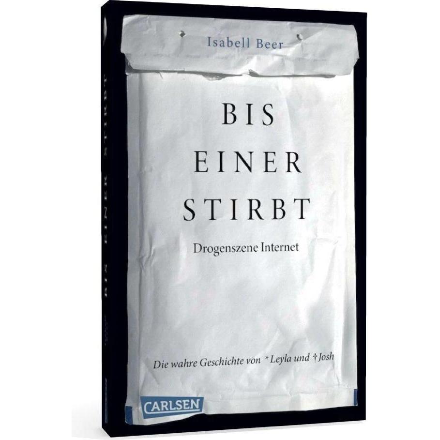 Thumbnail - Bis einer stirbt – Drogenszene Internet. Die Geschichte von Leyla und Josh, Hörbücher von Isabell Beer