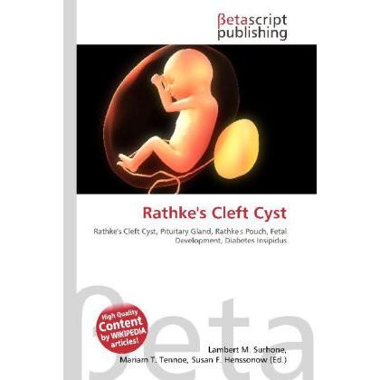 Thumbnail - Rathke's Cleft Cyst, Fachbücher von Susan F. Marseken, Miriam T. Timpledon, Lambert M. Surhone
