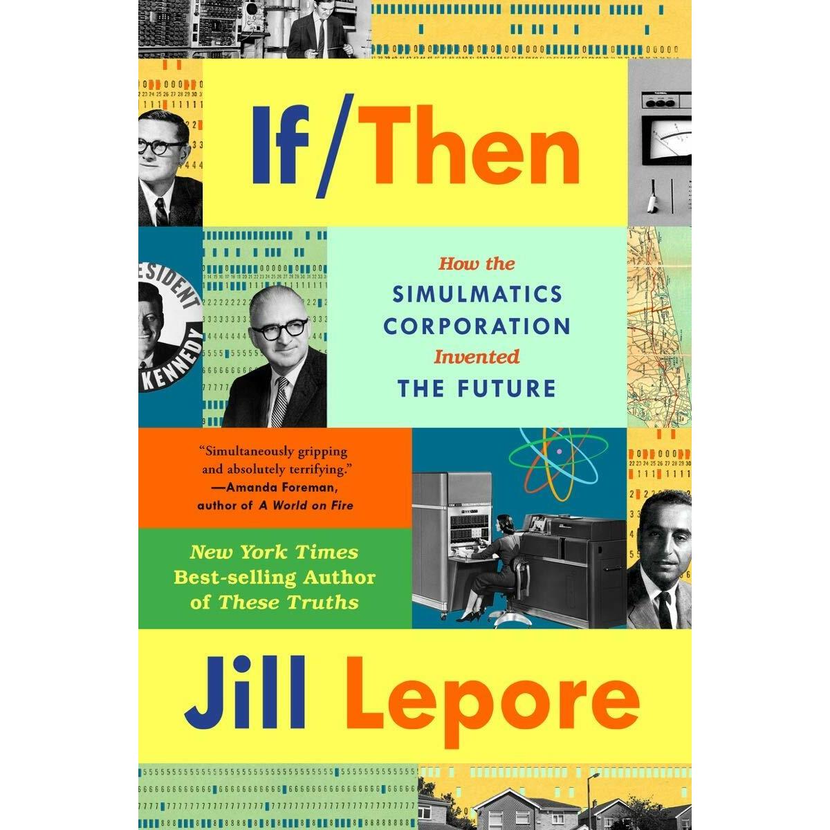 If Then, Fachbücher von Jill Lepore