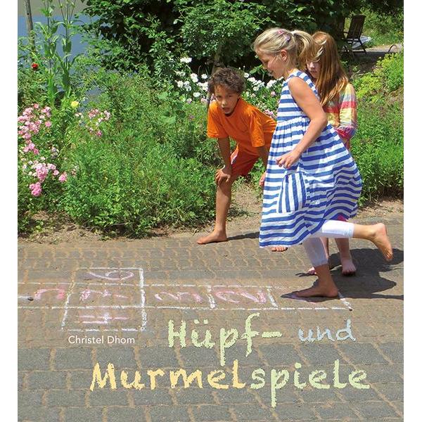 Hüpf- und Murmelspiele, Ratgeber von Christel Dhom