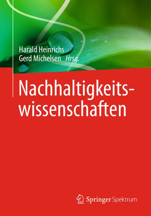 Produktbild Nachhaltigkeitswissenschaften (Deutsch, Gerd Michelsen, Harald Heinrichs, 2014)
