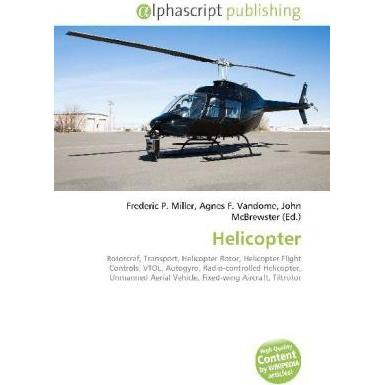 Helicopter, Fachbücher von Frederic P. Miller, Agnes F. Vandome, John McBrewster