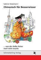 Produktbild Chinesisch für Besserwisser (Deutsch, Sabine Hesemann, 2009)