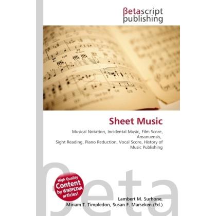 Sheet Music, Fachbücher von Lambert M. Surhone, Miriam T. Timpledon, Susan F. Marseken