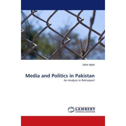 Media and Politics in Pakistan, Fachbücher von Zafar Iqbal