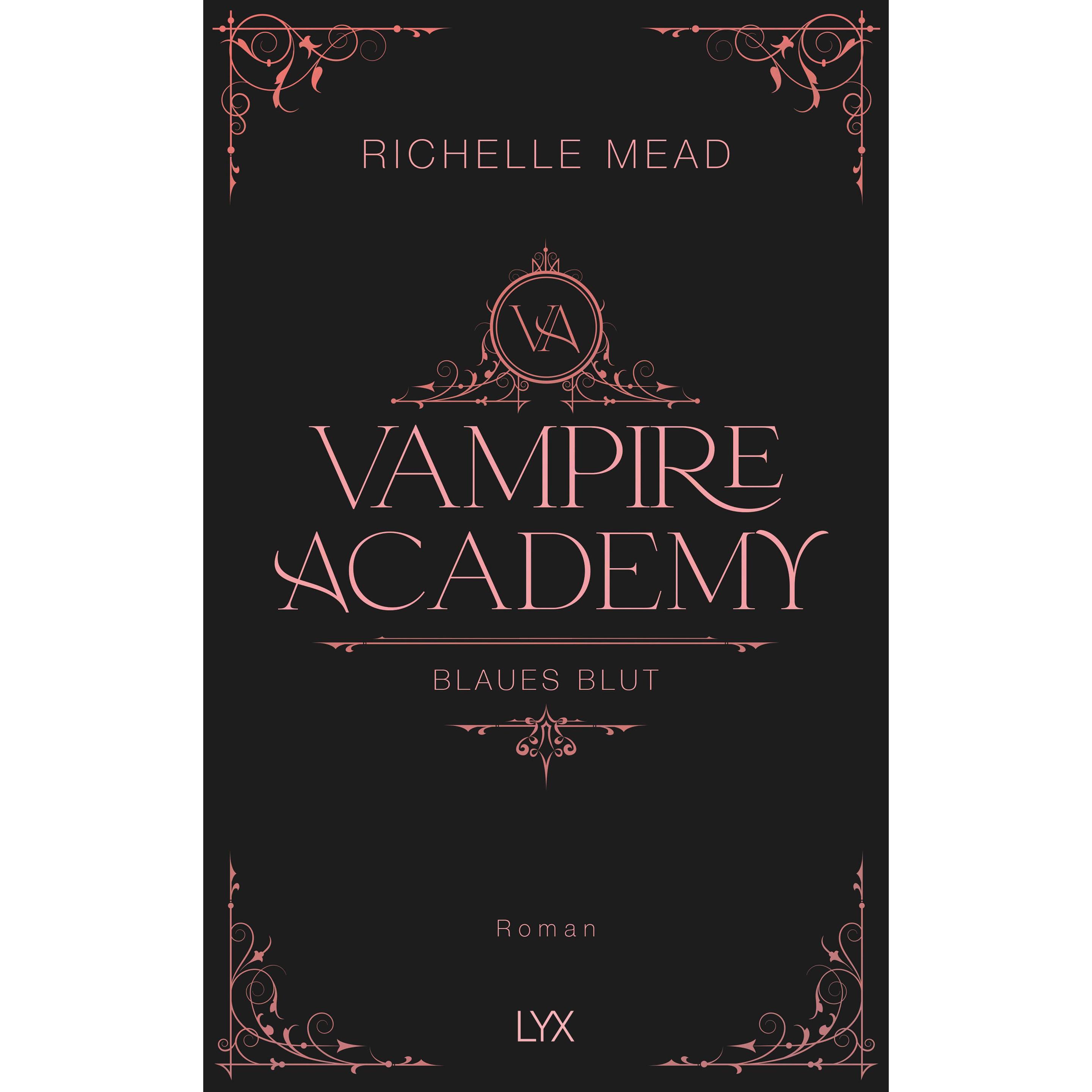 Vampire Academy - Blaues Blut, Belletristik von Richelle Mead, Michaela Link