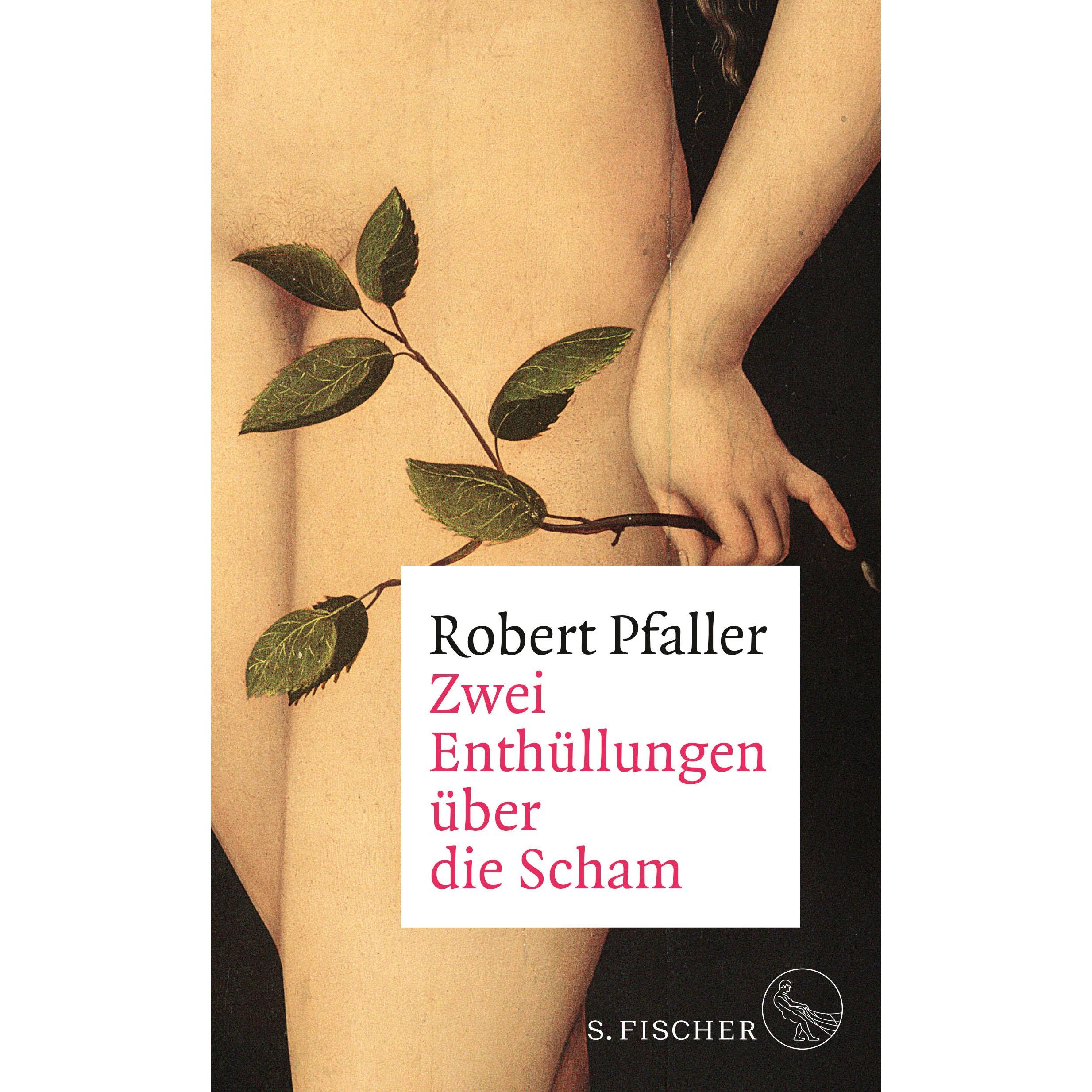 Zwei Enthüllungen über die Scham, Fachbücher von Robert Pfaller