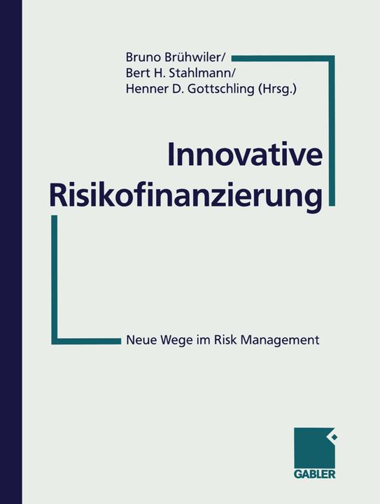 Energie-Label Innovative Risikofinanzierung (Deutsch, Bert H. Stahlmann, Bruno Brühwiler, 2014)