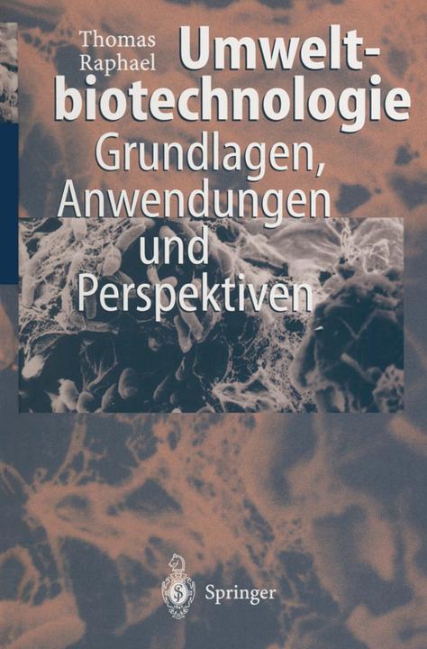 Produktbild Umweltbiotechnologie (Deutsch, Thomas Raphael, 2012)