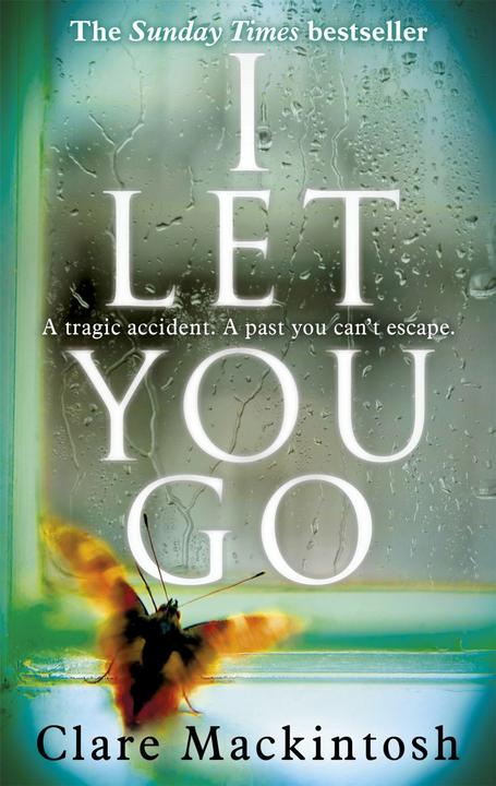 Produktbild I Let You Go (Englisch, Clare Mackintosh, 2015)
