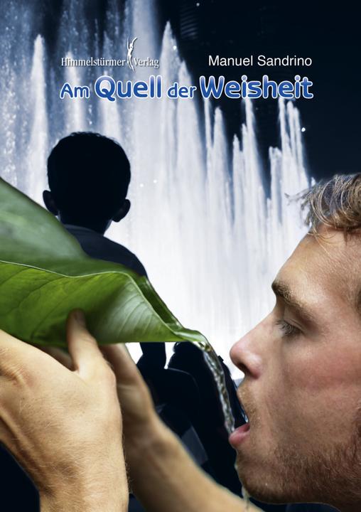 Produktbild Am Quell der Weisheit (Deutsch, Manuel Sandrino, 2017)