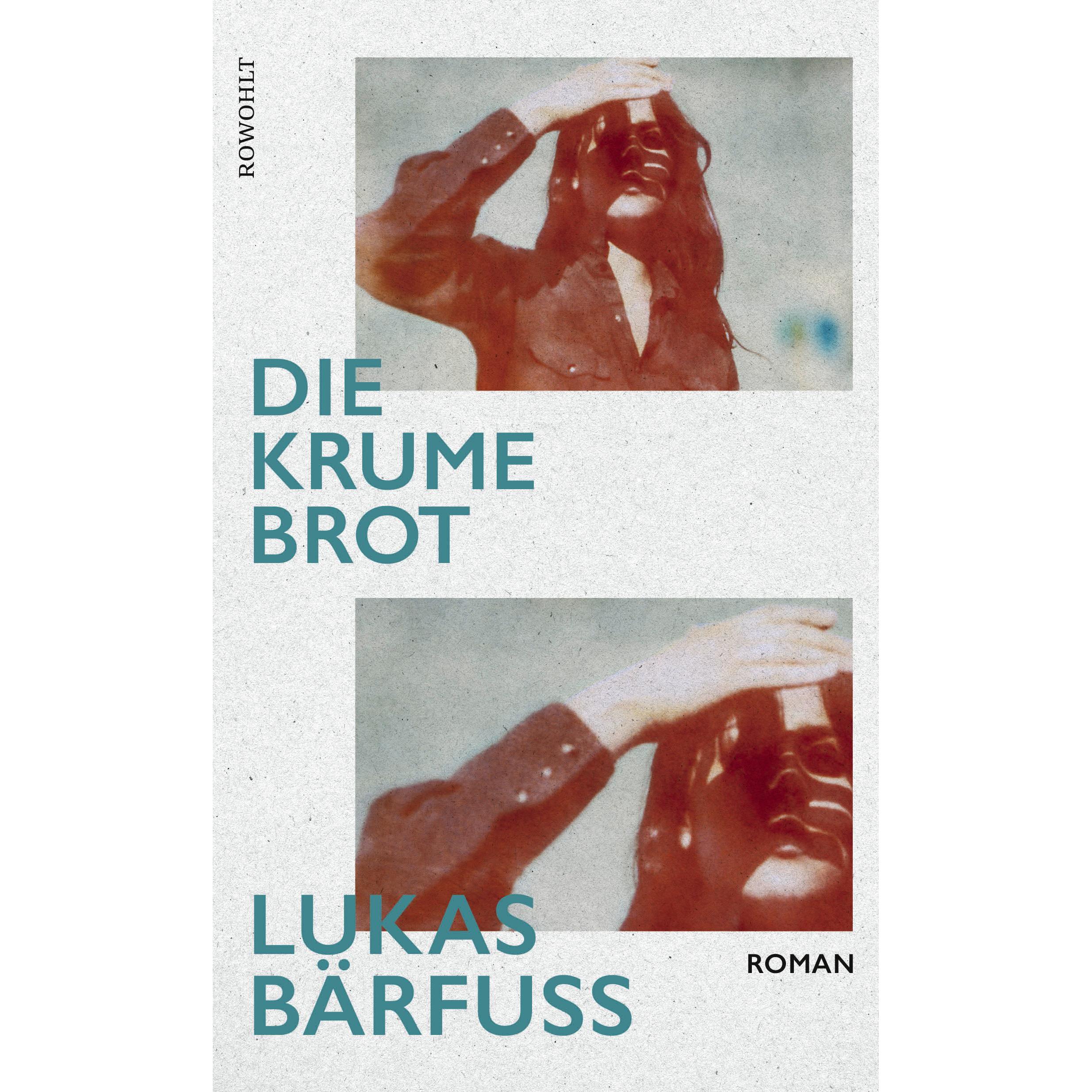 Die Krume Brot, Belletristik von Lukas Bärfuss