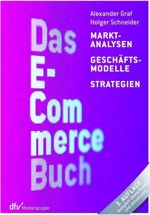 Produktbild Das E-Commerce Buch (Deutsch, Alexander Graf, Holger Schneider, 2019)