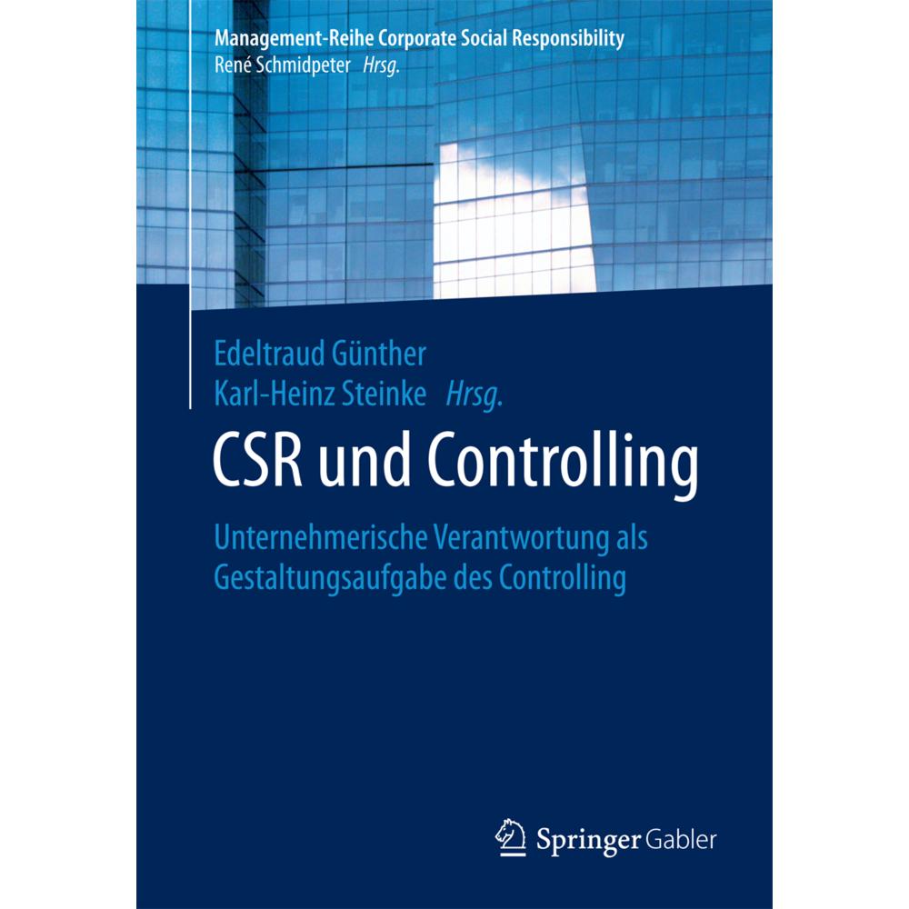 Thumbnail - CSR und Controlling, Fachbücher von Edeltraud Günther, Karl-Heinz Steinke