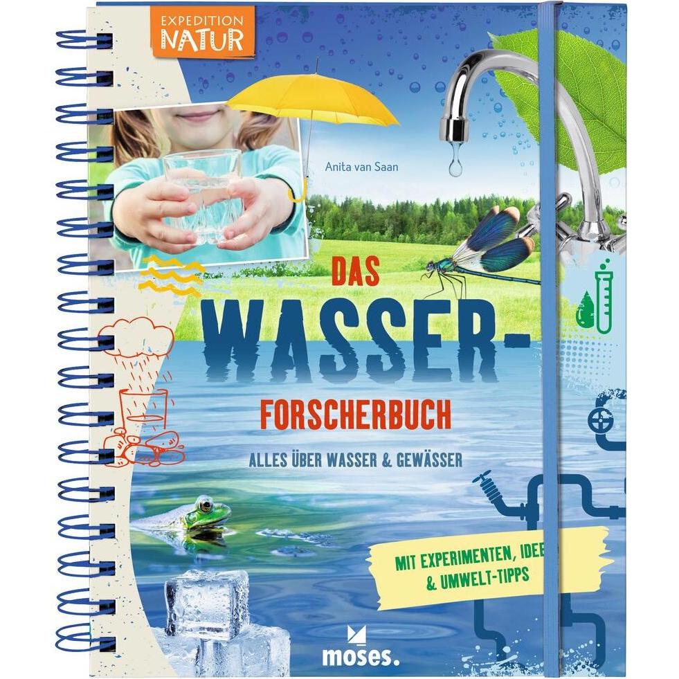 Das Wasser-Forscherbuch, Kinderbücher von Dorothea Tust, Anita van Saan