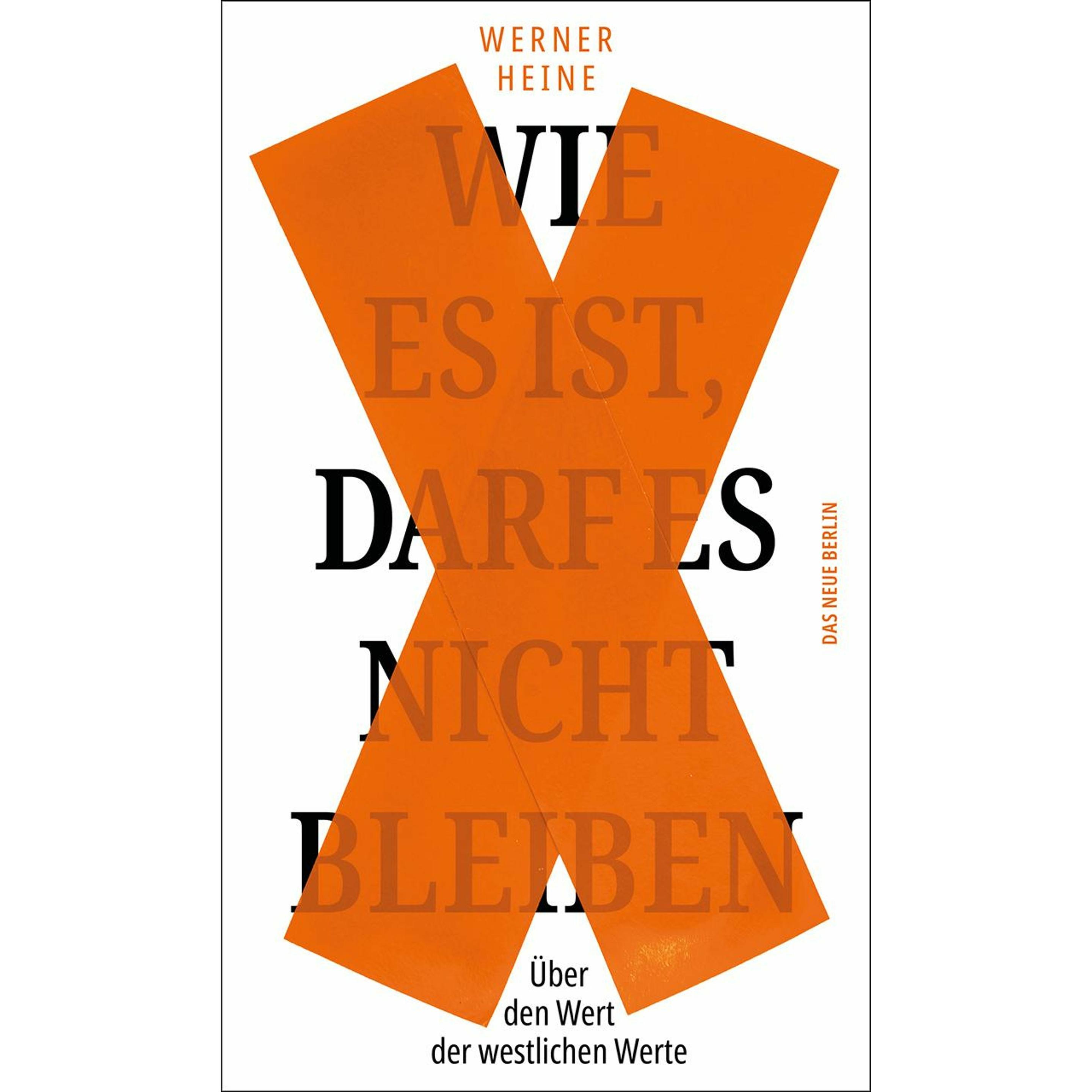 Wie es ist, darf es nicht bleiben, Fachbücher von Werner Heine