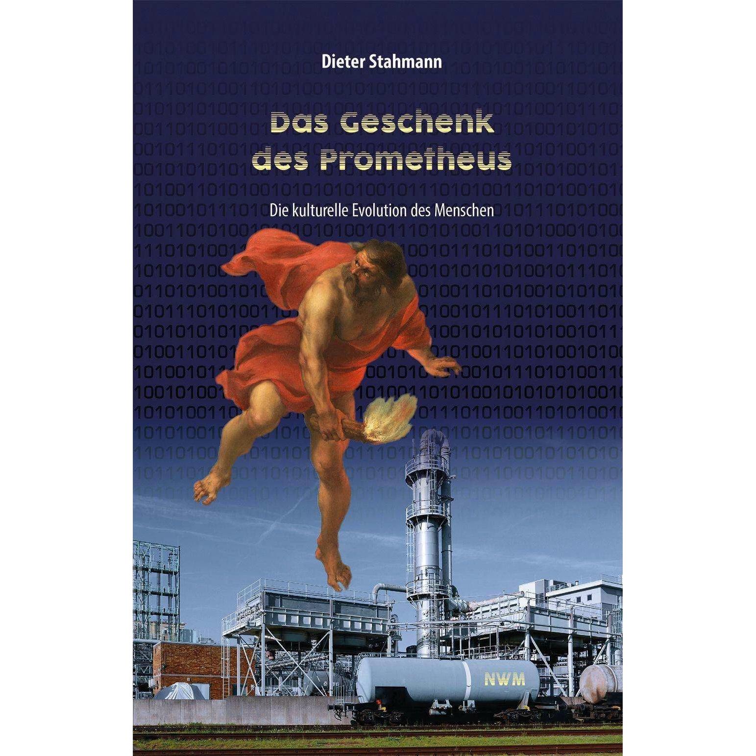 Thumbnail - Das Geschenk des Prometheus, Sachbücher von Dieter Stahmann