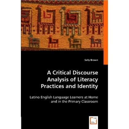 A Critical Discourse Analysis of Literacy Practices and Identity, Fachbücher von Sally Brown
