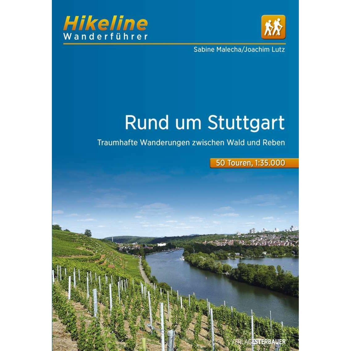 Wanderführer Rund um Stuttgart, Ratgeber von Sabine Malecha, Joachim Lutz