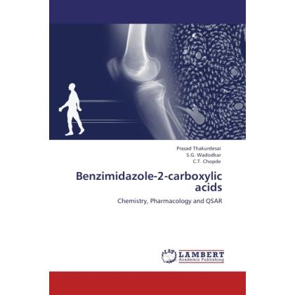 Benzimidazole-2-carboxylic acids, Fachbücher von S. G. Wadodkar, C. T. Chopde, Prasad Thakurdesai