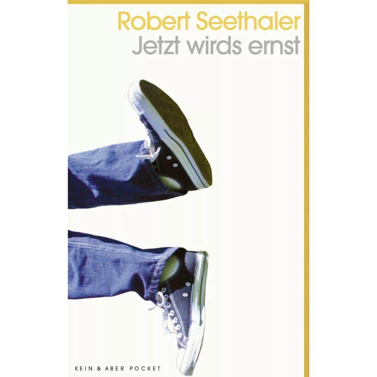 Jetzt wirds ernst, Belletristik von Robert Seethaler
