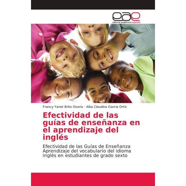 Efectividad de las guías de enseñanza en el aprendizaje del inglés, Schulbücher von Francy Yanet Brito Osorio, Alba Clau...