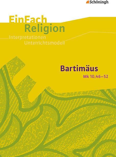 Produktbild Bartimäus Mk 10,46-52 (Deutsch)
