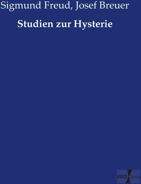 Produktbild Studien zur Hysterie (Deutsch, Josef Breuer, Sigmund Freud, 2014)