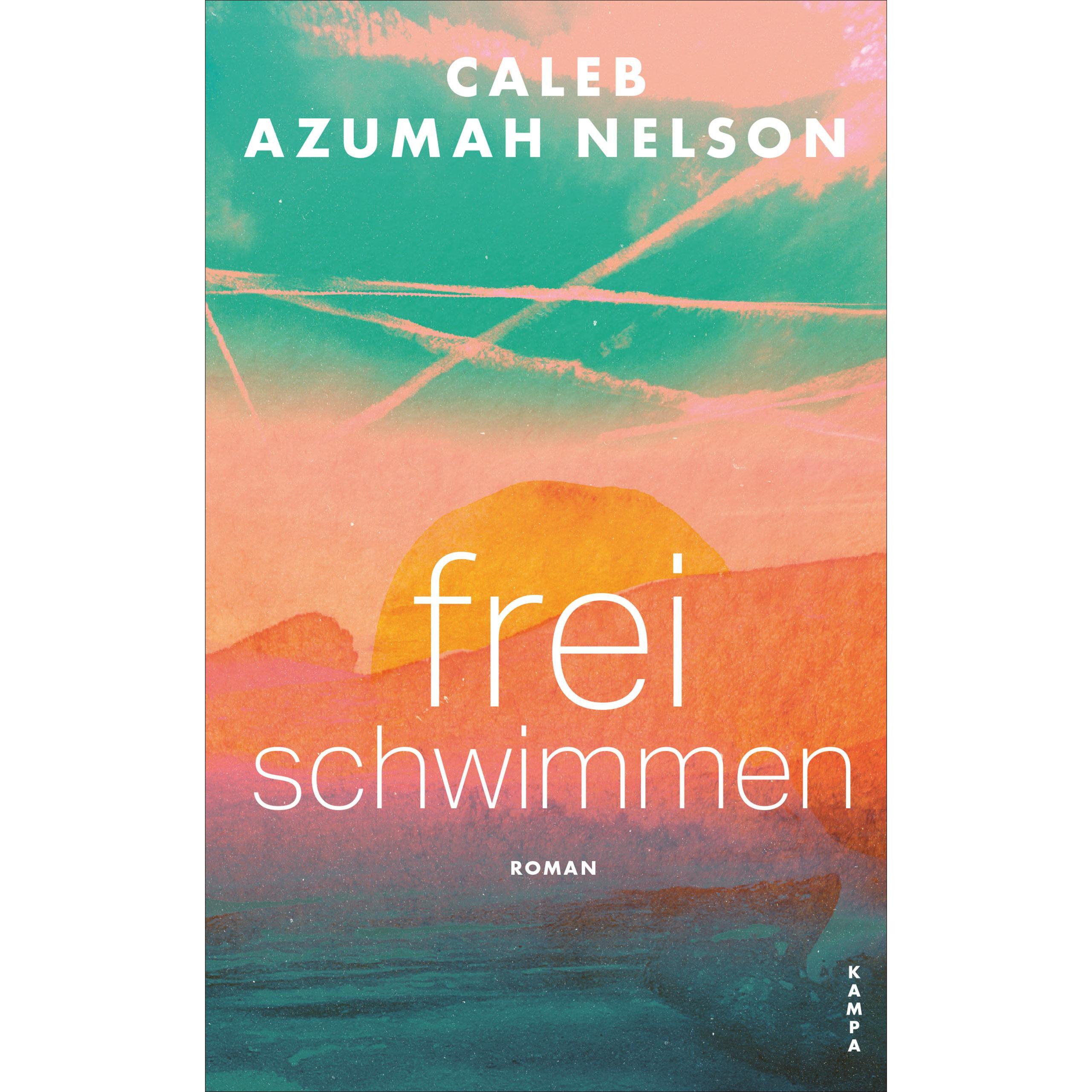 Freischwimmen, Belletristik von Caleb Azumah Nelson