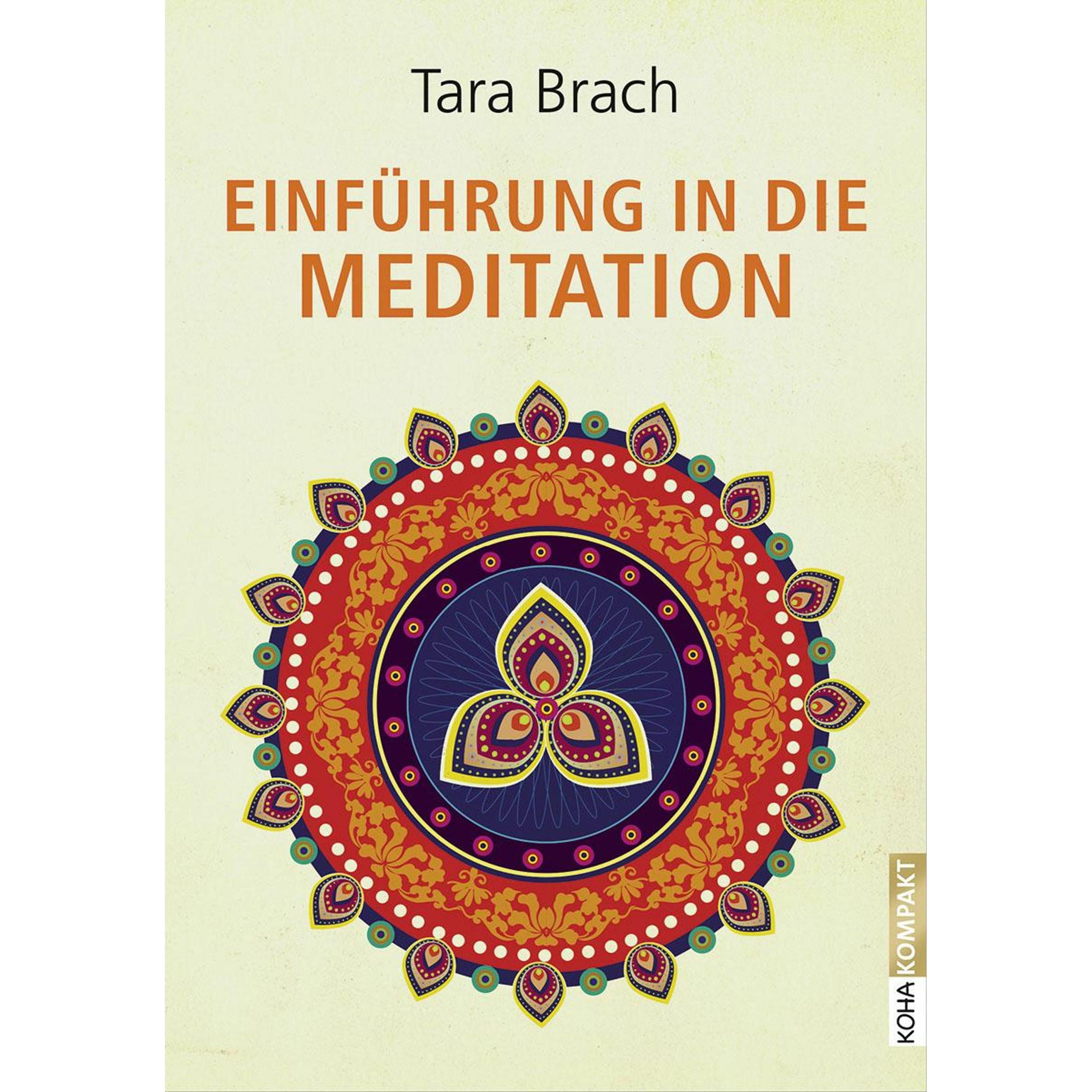 Einführung in die Meditation, Ratgeber von Tara Brach, Nayoma de Haën