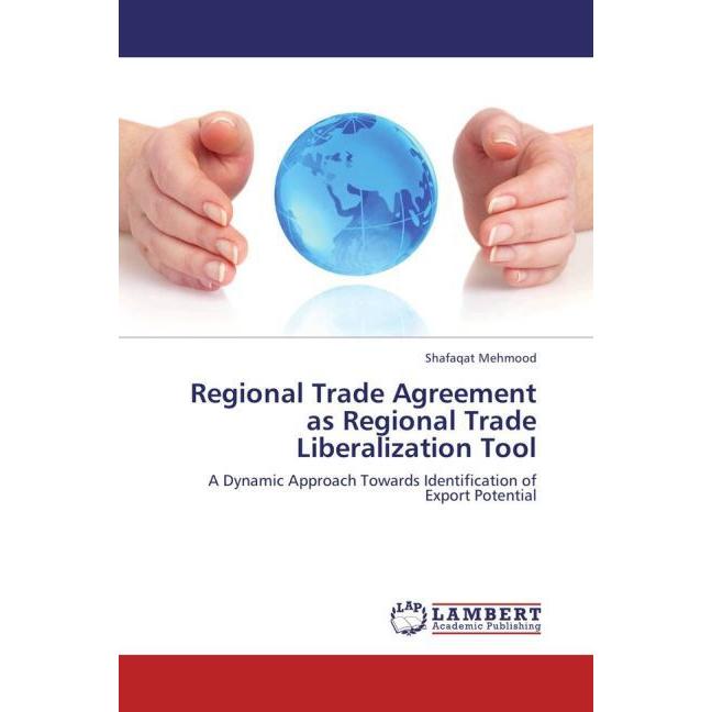 Regional Trade Agreement as Regional Trade Liberalization Tool, Fachbücher