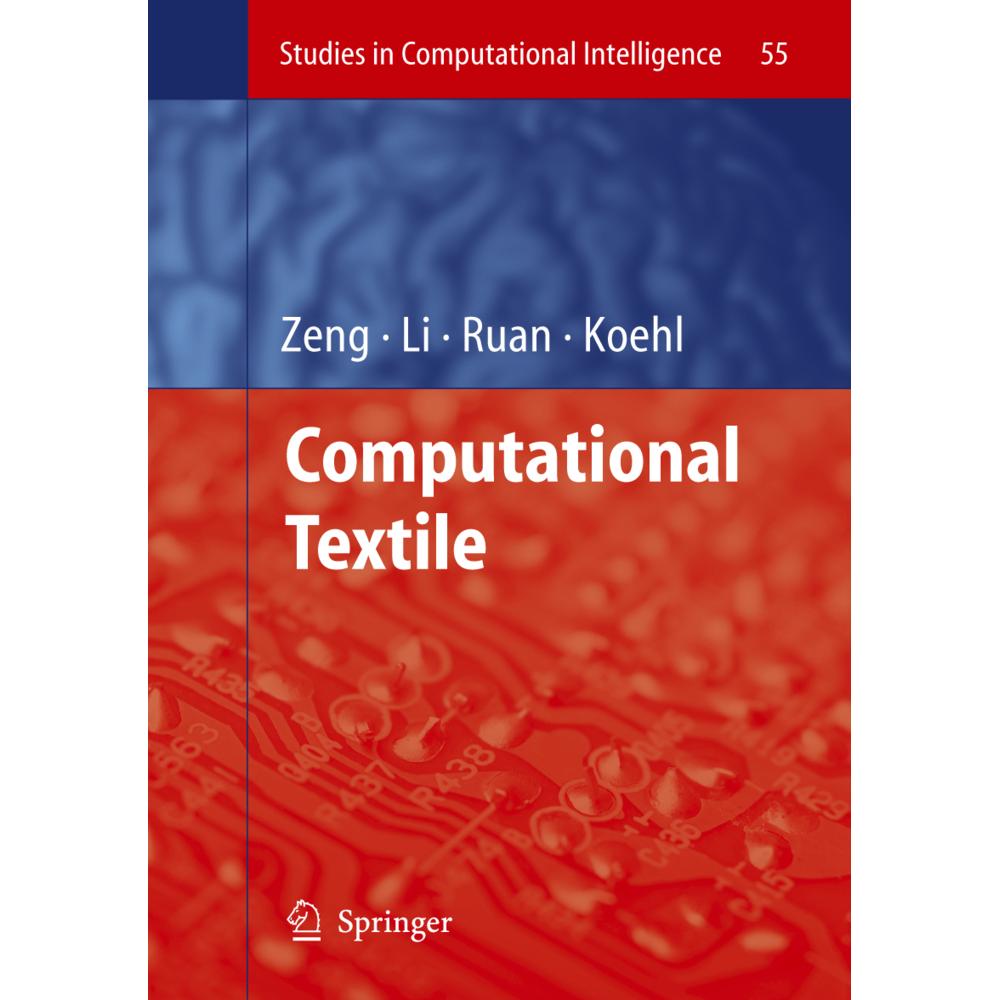 Computational Textile, Fachbücher von Da Ruan, Yi Li, Xianyi Zeng, Ludovic Koehl