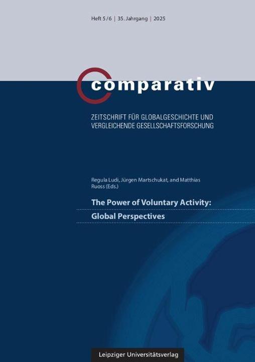 The Power of Voluntary Activity: Global Perspectives (Deutsch, Englisch, Jürgen Martschukat, Matthias Ruoss, Regula Ludi, 2026)