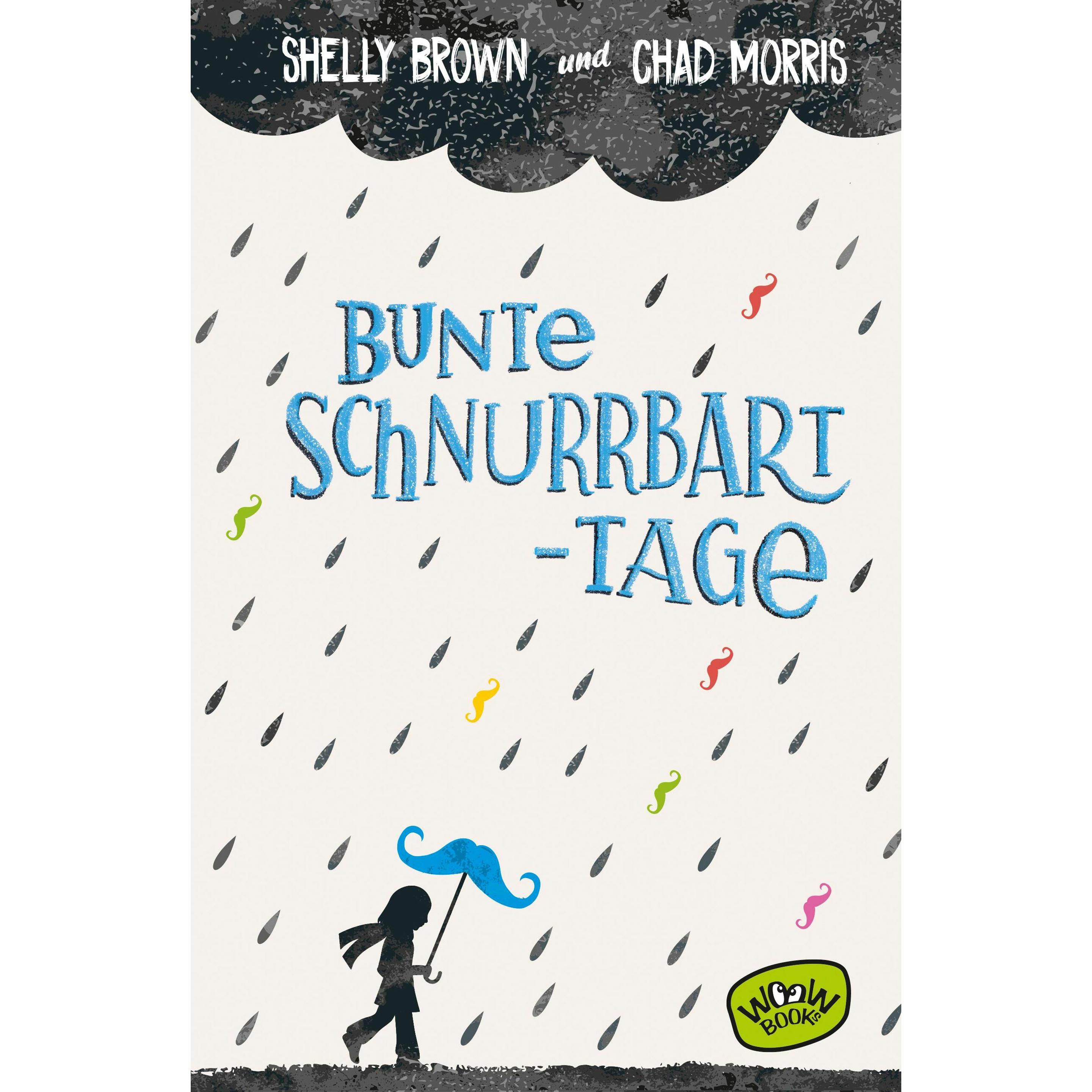 Bunte Schnurrbart-Tage, Kinderbücher von Chad Morris, Shelly Brown