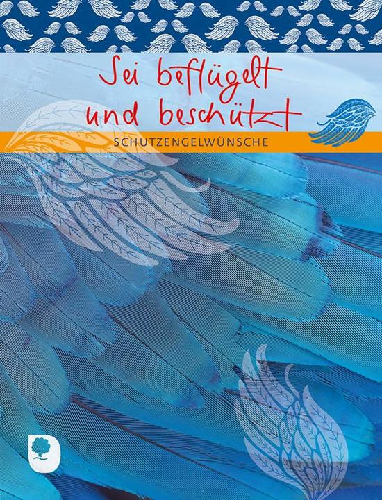 Produktbild Sei beflügelt und beschützt (Deutsch, Verlag am Eschbach, 2020)