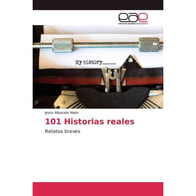 101 Historias reales, Ratgeber von Jesús Albacete Nieto
