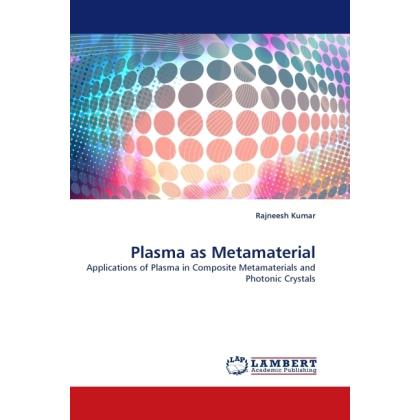 Plasma as Metamaterial, Fachbücher von Rajneesh Kumar