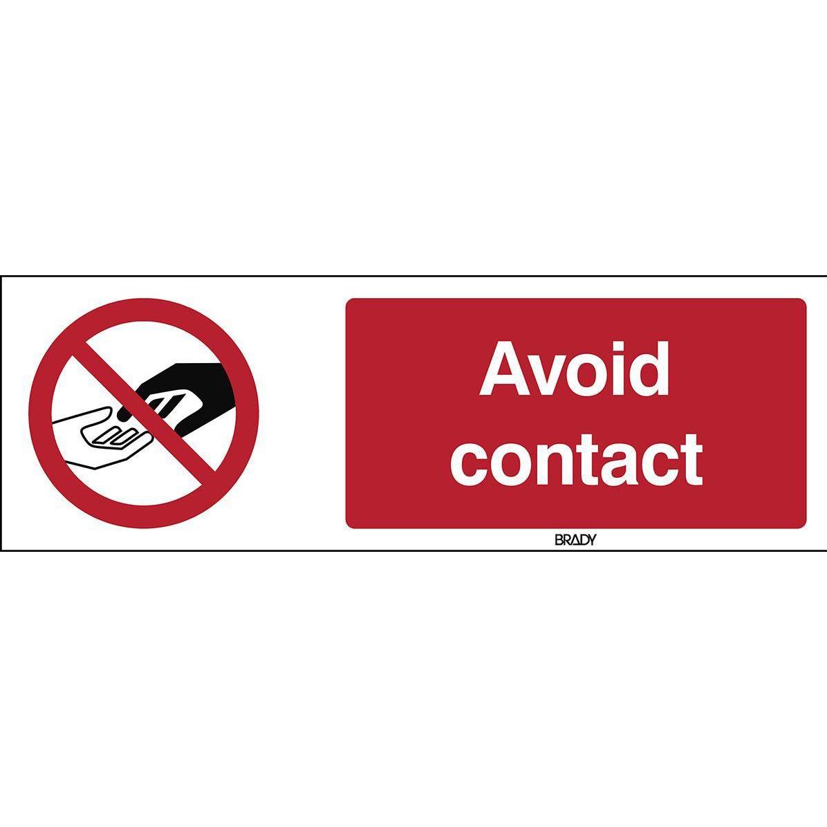 Brady, Etiketten, Safety Sign - Avoid contact